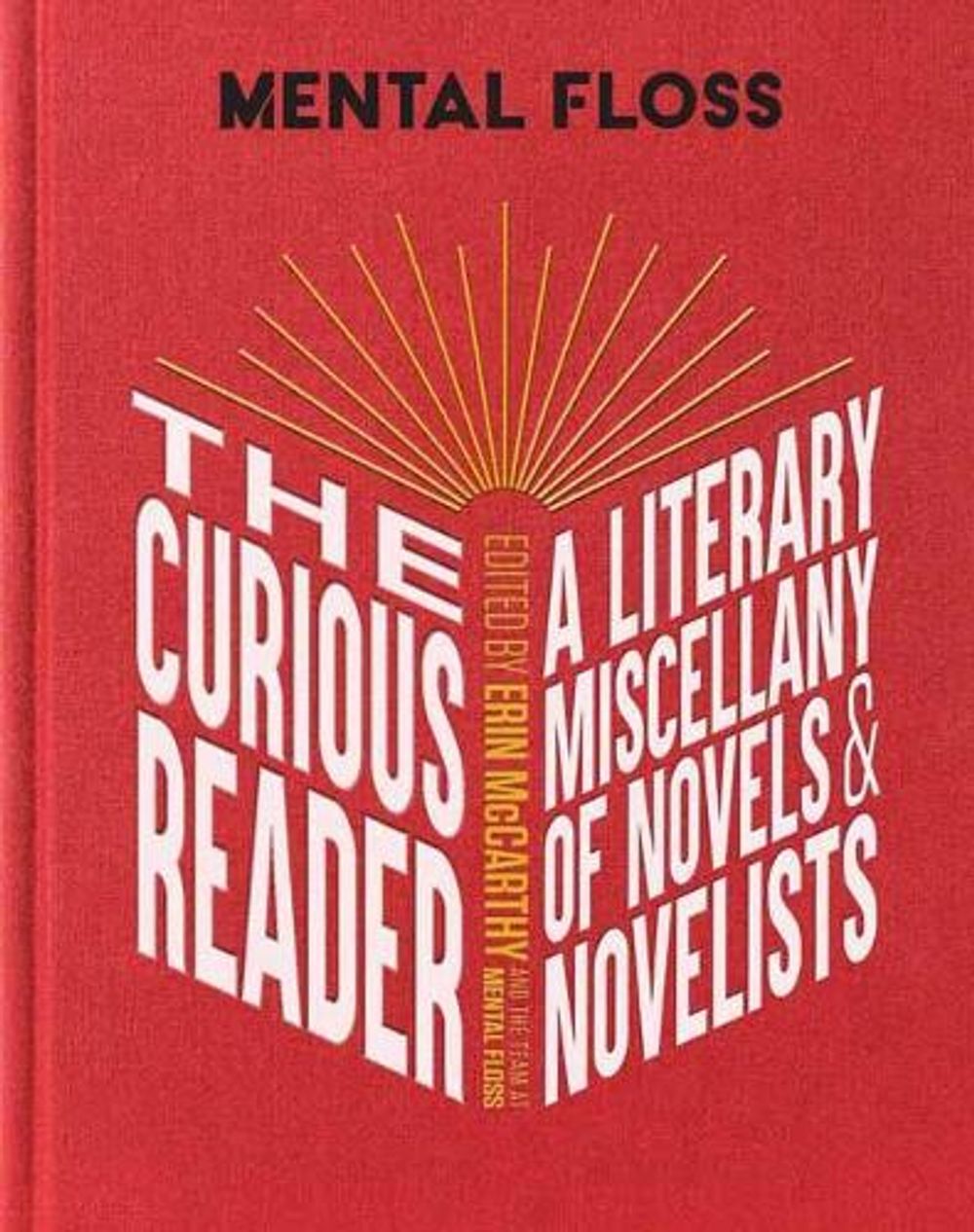 Mental Floss: The Curious Reader by Mental Floss - ISBN: 9781681887555