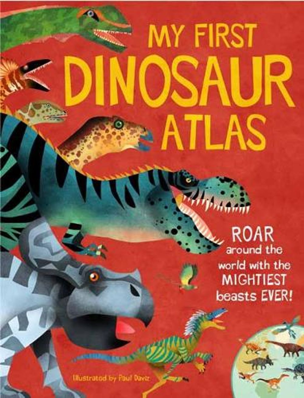 My First Dinosaur Atlas by Penny Arlon - ISBN: 9781681887999
