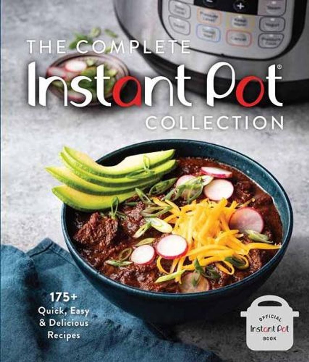 The Complete Instant Pot Collection by Weldon Owen - ISBN: 9781681888040