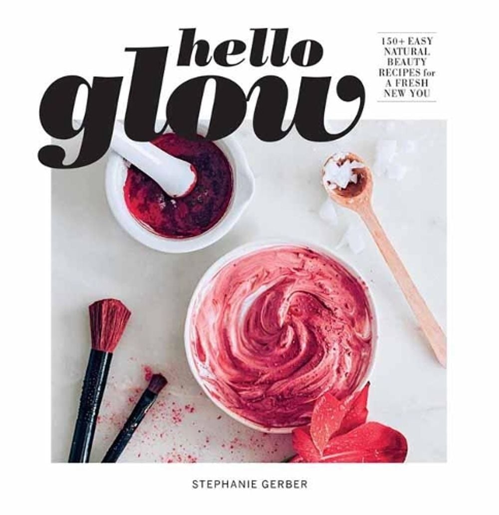 Hello Glow (DIY Skincare Book; Natural Ingredient Face Masks) by STEPHANIE GERBER - ISBN: 9781681888392
