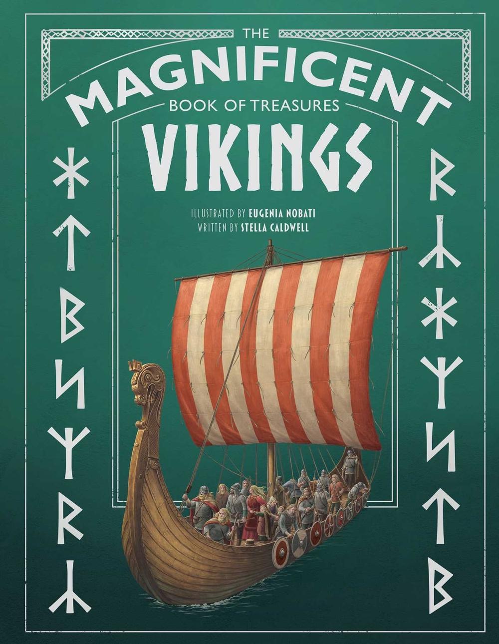 The Magnificent Book of Treasures: Vikings by Eugenia Nobati - ISBN: 9781681889023