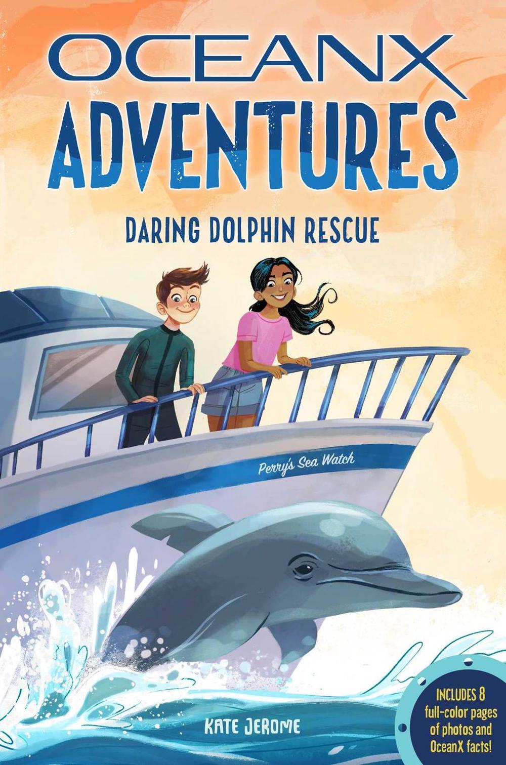 Daring Dolphin Rescue (OceanX Book 3) by Kate B. Jerome - ISBN: 9781681889108