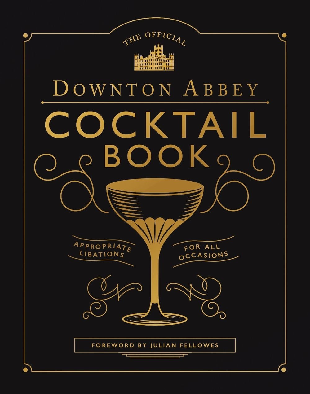 Downton Abbey Cocktail Book by Downton Abbey - ISBN: 9781681889986