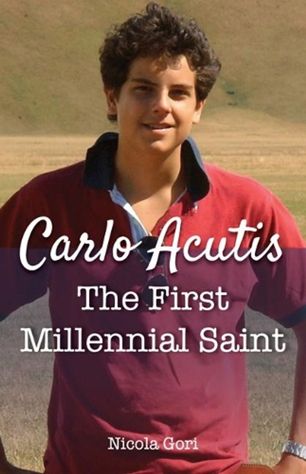 Carlo Acutis by Nicola Gori - ISBN: 9781681929354