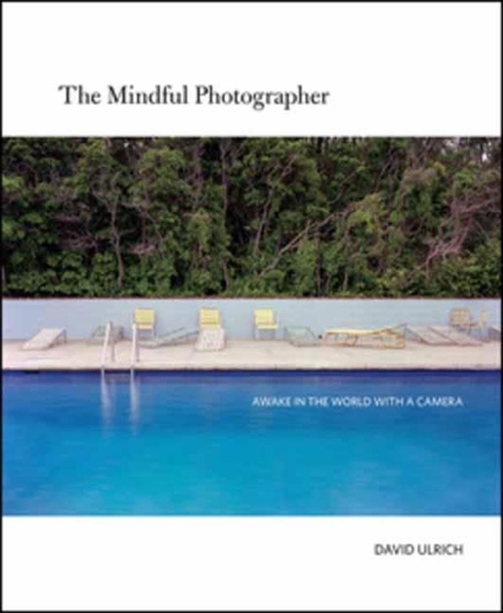 The Mindful Photographer, 9781681988412