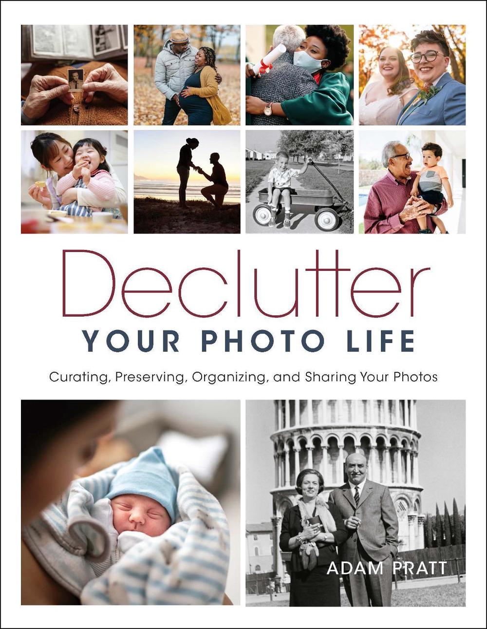 Declutter Your Photo Life, 9781681988757