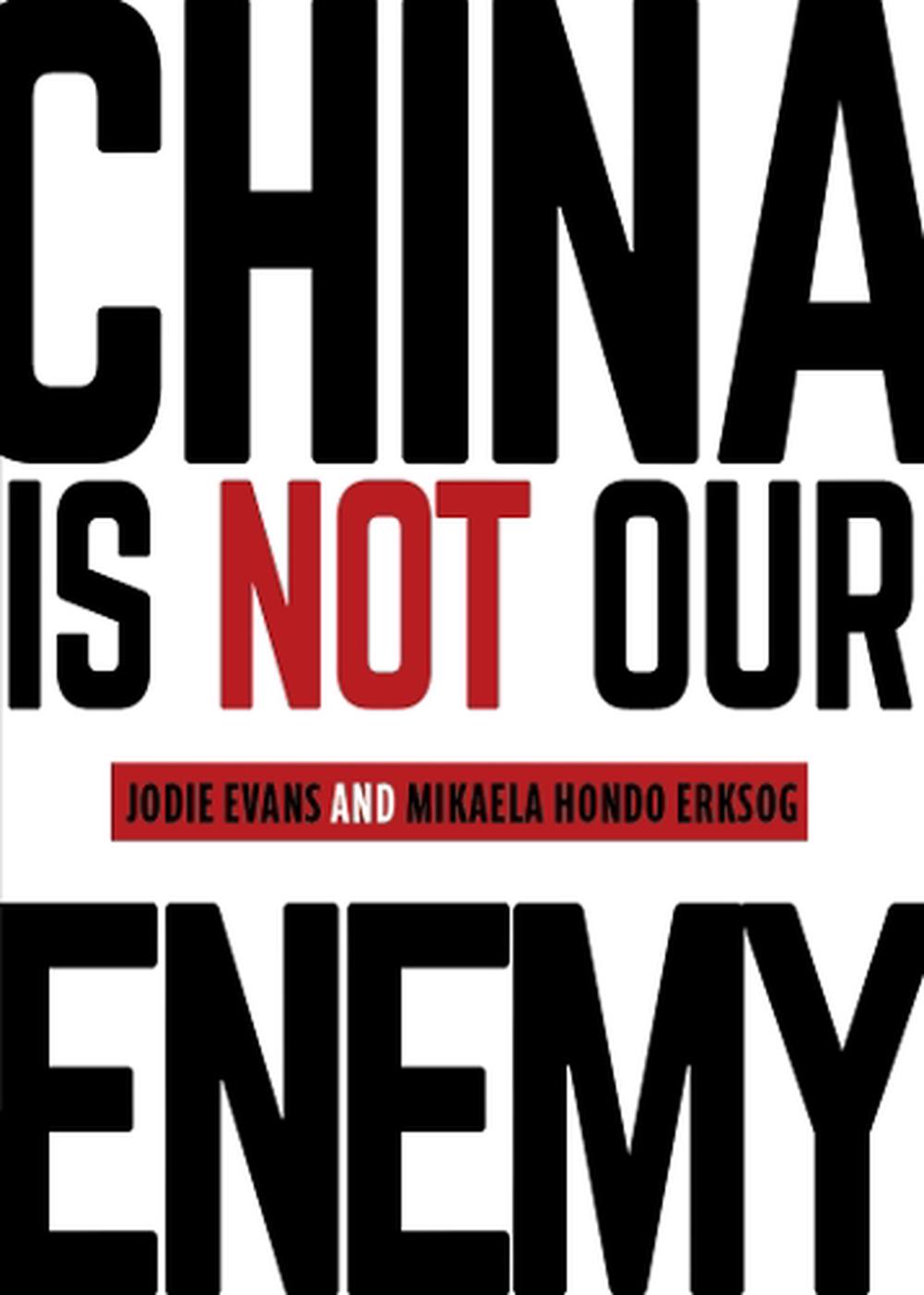 China Is Not Our Enemy, 9781682196106