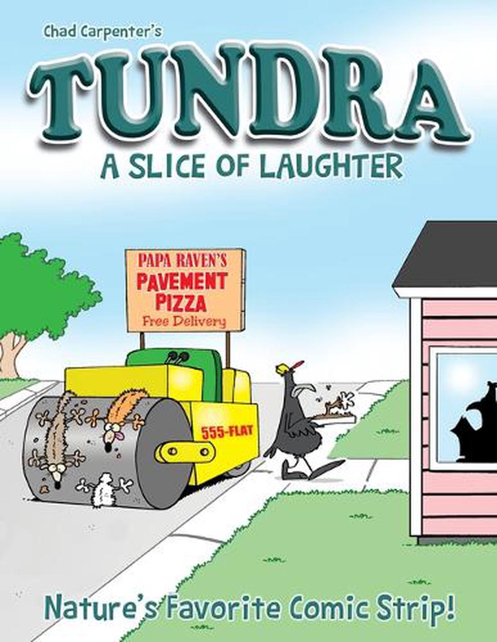 Tundra: A Slice of Laughter Softcover Book, 9781682349847
