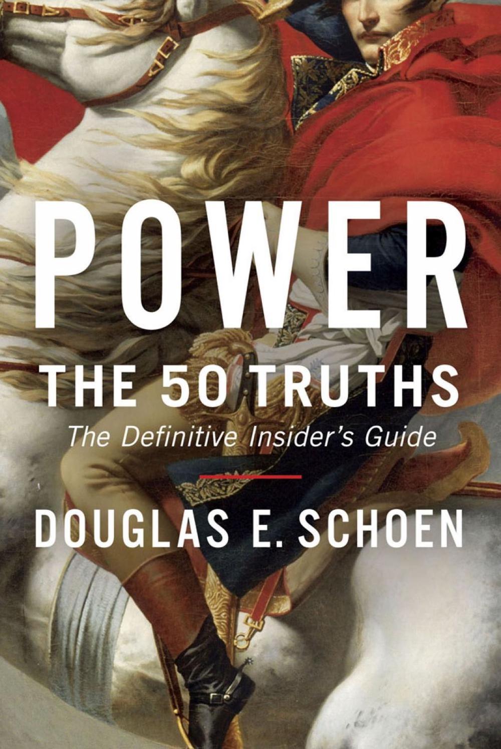 Power by Douglas E. Schoen - ISBN: 9781682452042
