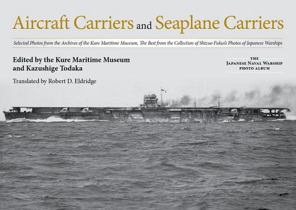 Aircraft Carriers and Seaplane Carriers, 9781682474211