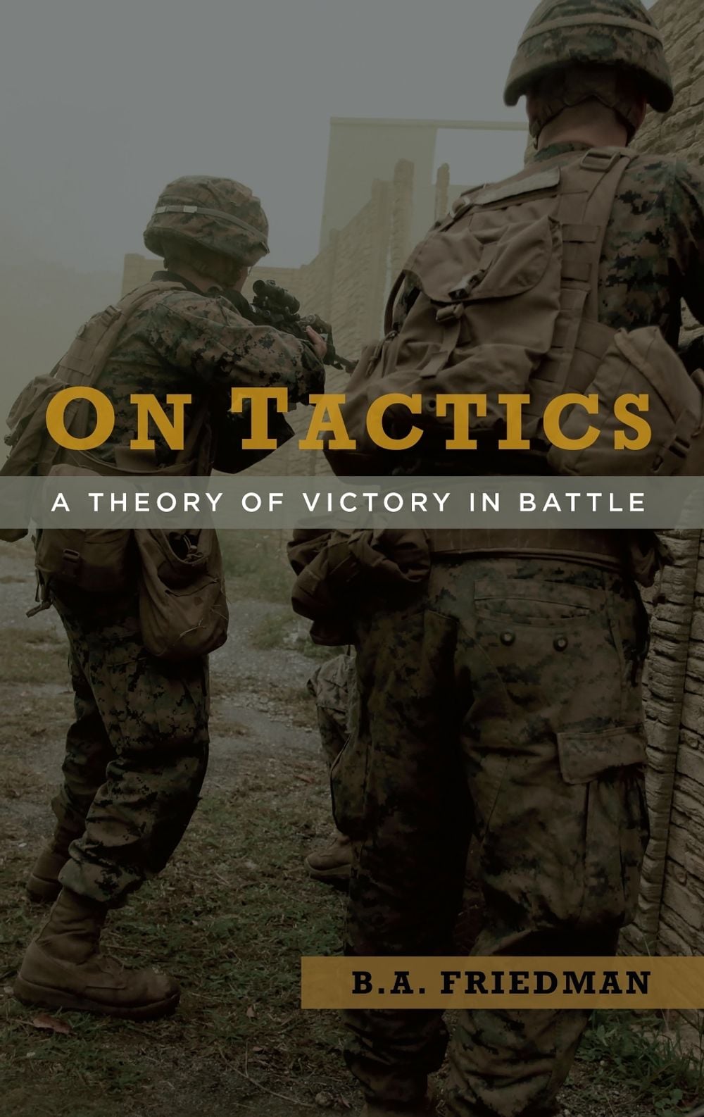 On Tactics by Brett A. Friedman - ISBN: 9781682476246