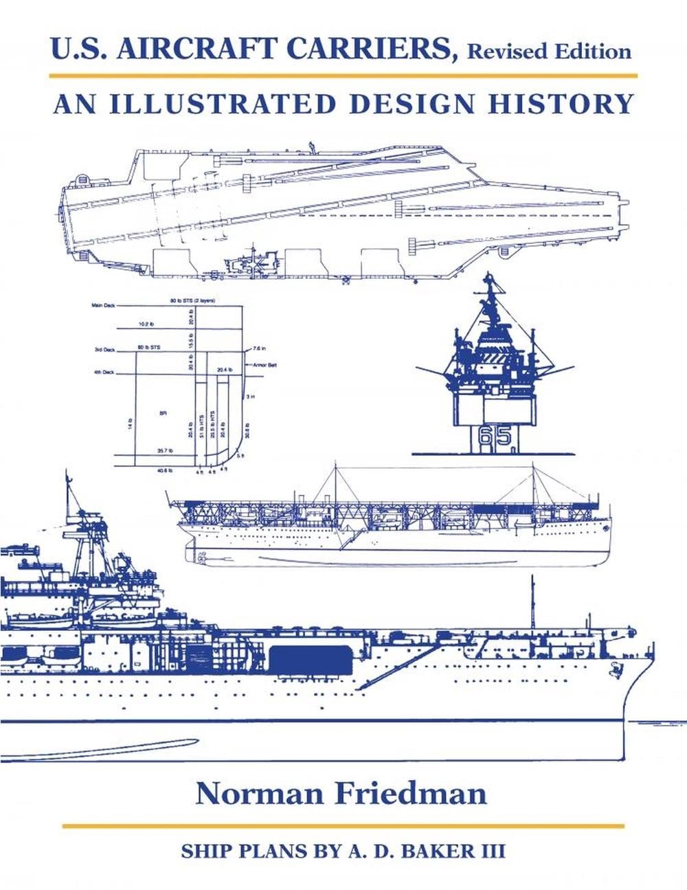 U.S. Aircraft Carriers, Revised Edition by Norman Friedman - ISBN: 9781682477625