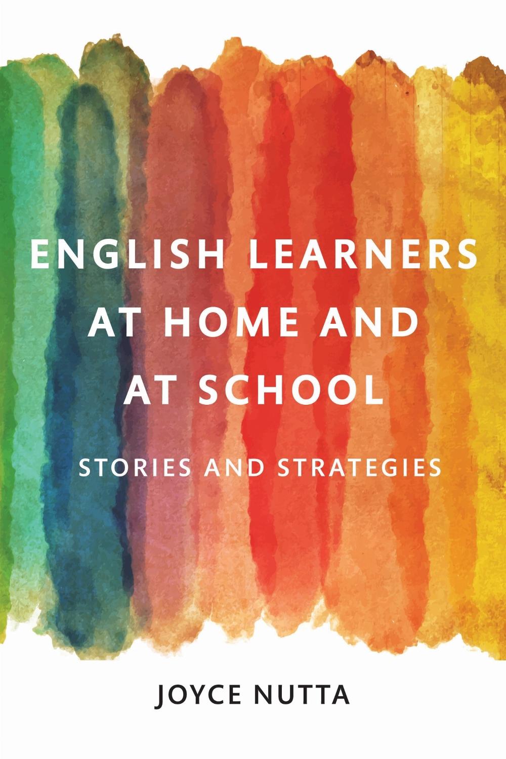 English Learners at Home and at School, 9781682536902