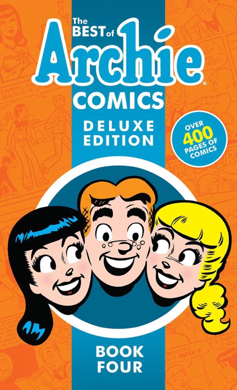 The Best of Archie Comics Book 4 Deluxe Edition by Archie Superstars - ISBN: 9781682557877