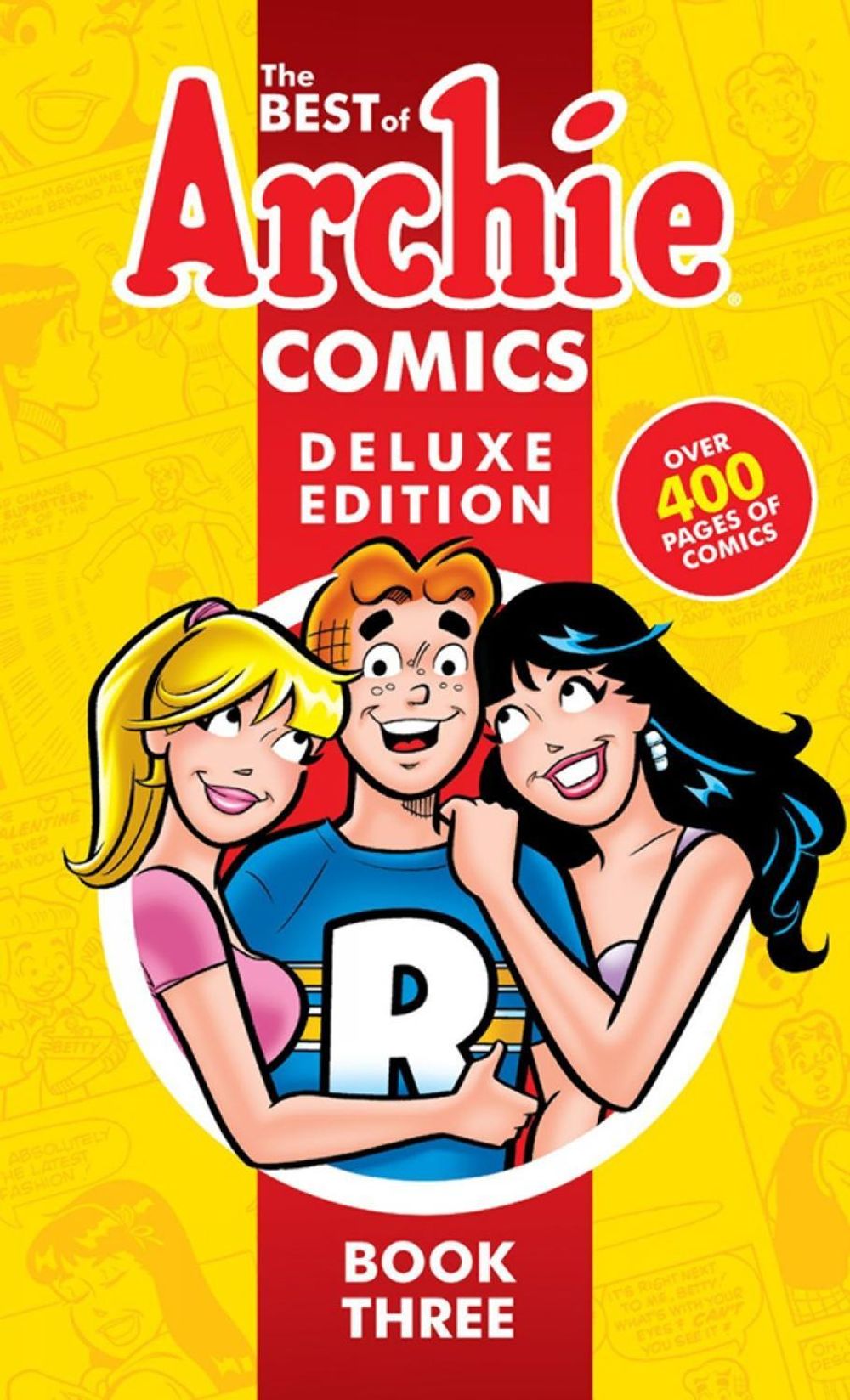 Best of Archie Comics 3, The: Deluxe Edition by Archie Superstars - ISBN: 9781682558676