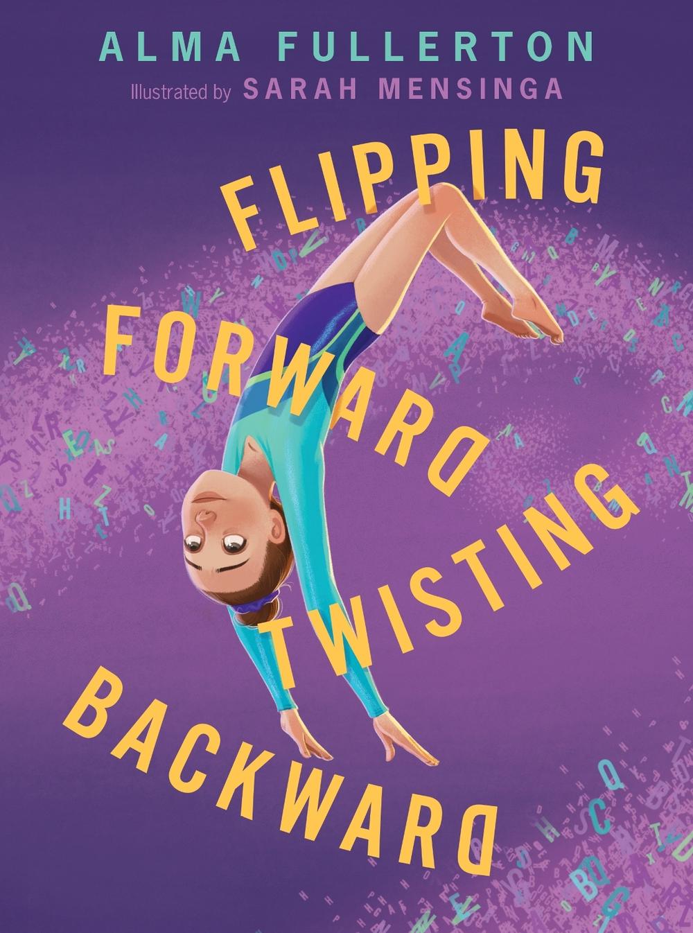 Flipping Forward Twisting Backward by Alma Fullerton - ISBN: 9781682635605