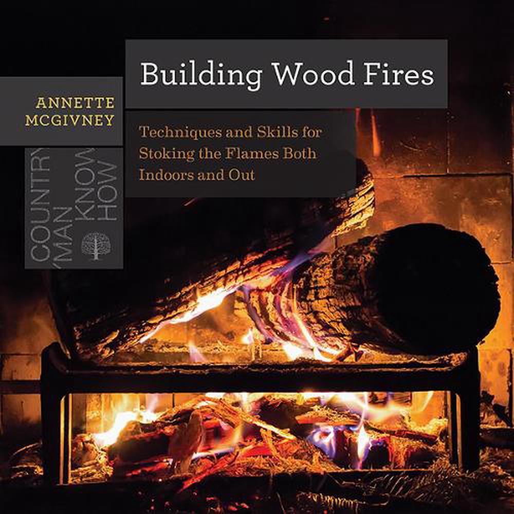 Building Wood Fires, 9781682680681