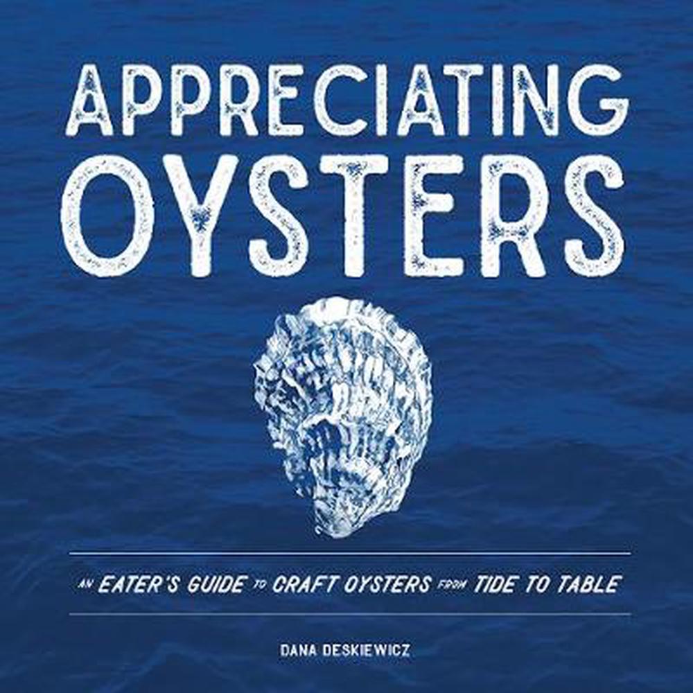 Appreciating Oysters, 9781682680940