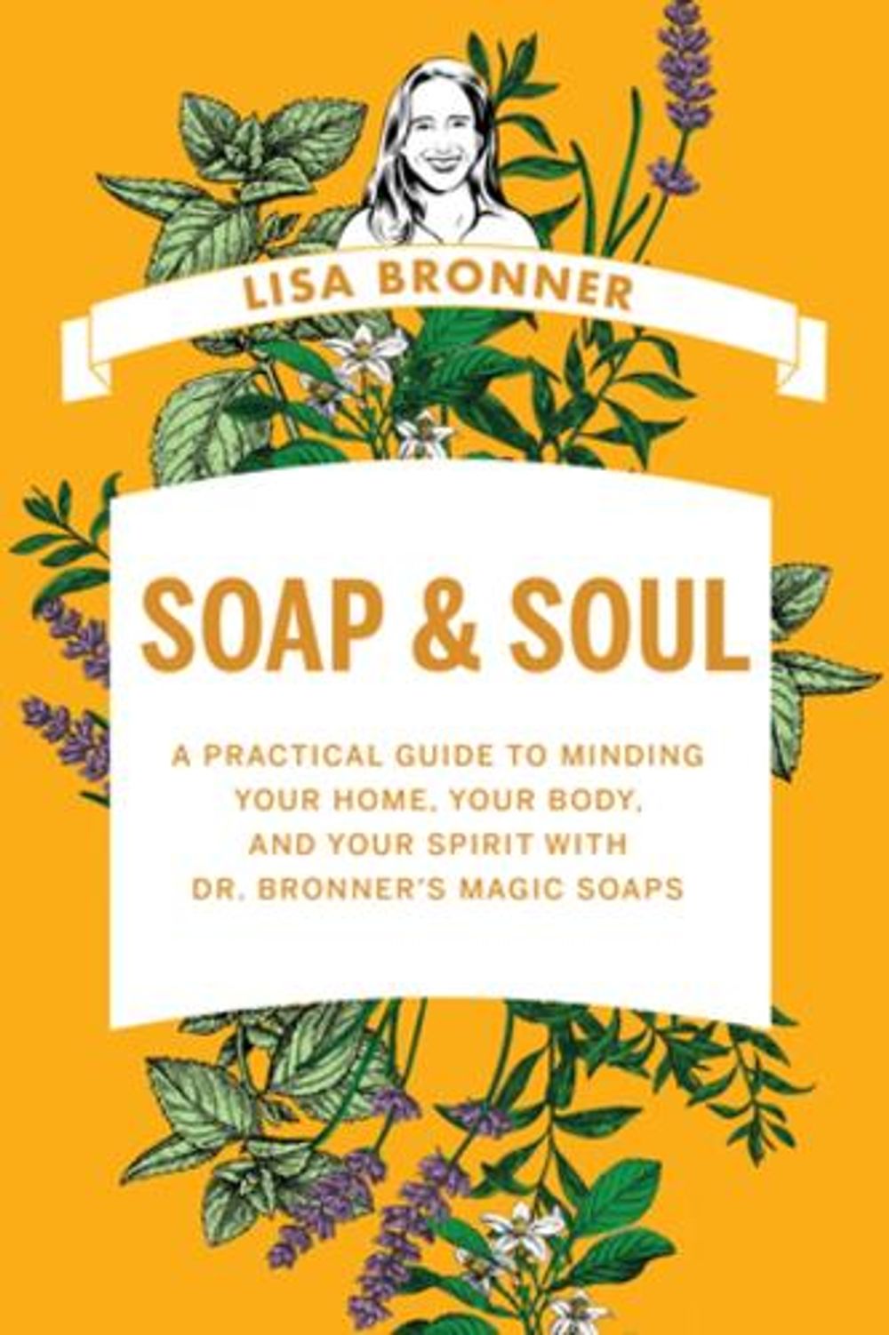 Soap & Soul by Lisa Bronner - ISBN: 9781682687826