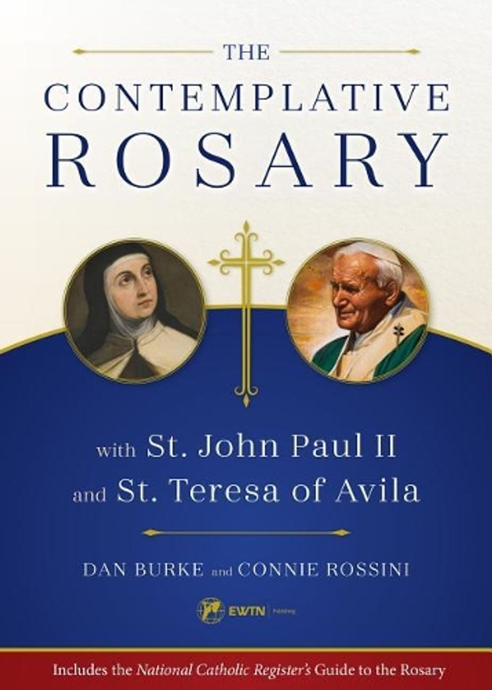 The Contemplative Rosary by Dan Burke - ISBN: 9781682780442