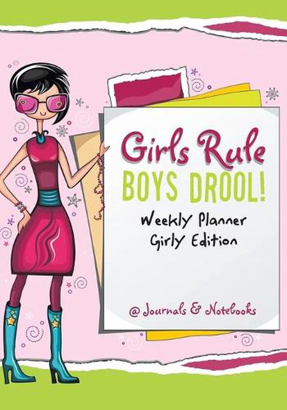 Girls Rule, Boys Drool! Weekly Planner Girly Edition, 9781683269670