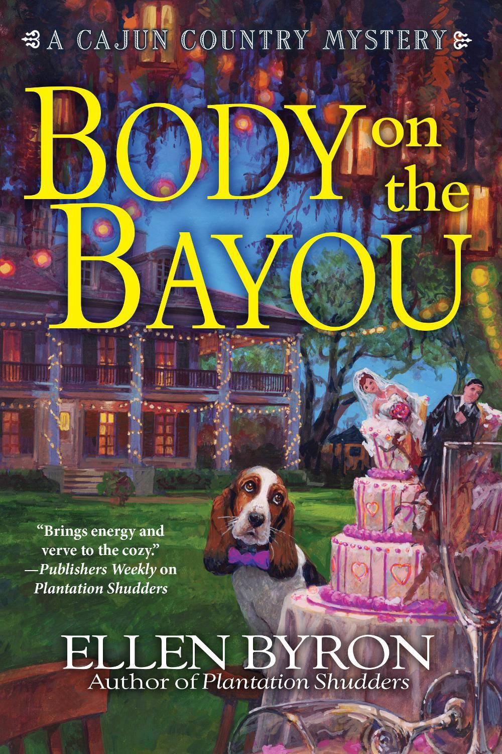 Body on the Bayou by Ellen Byron - ISBN: 9781683312819
