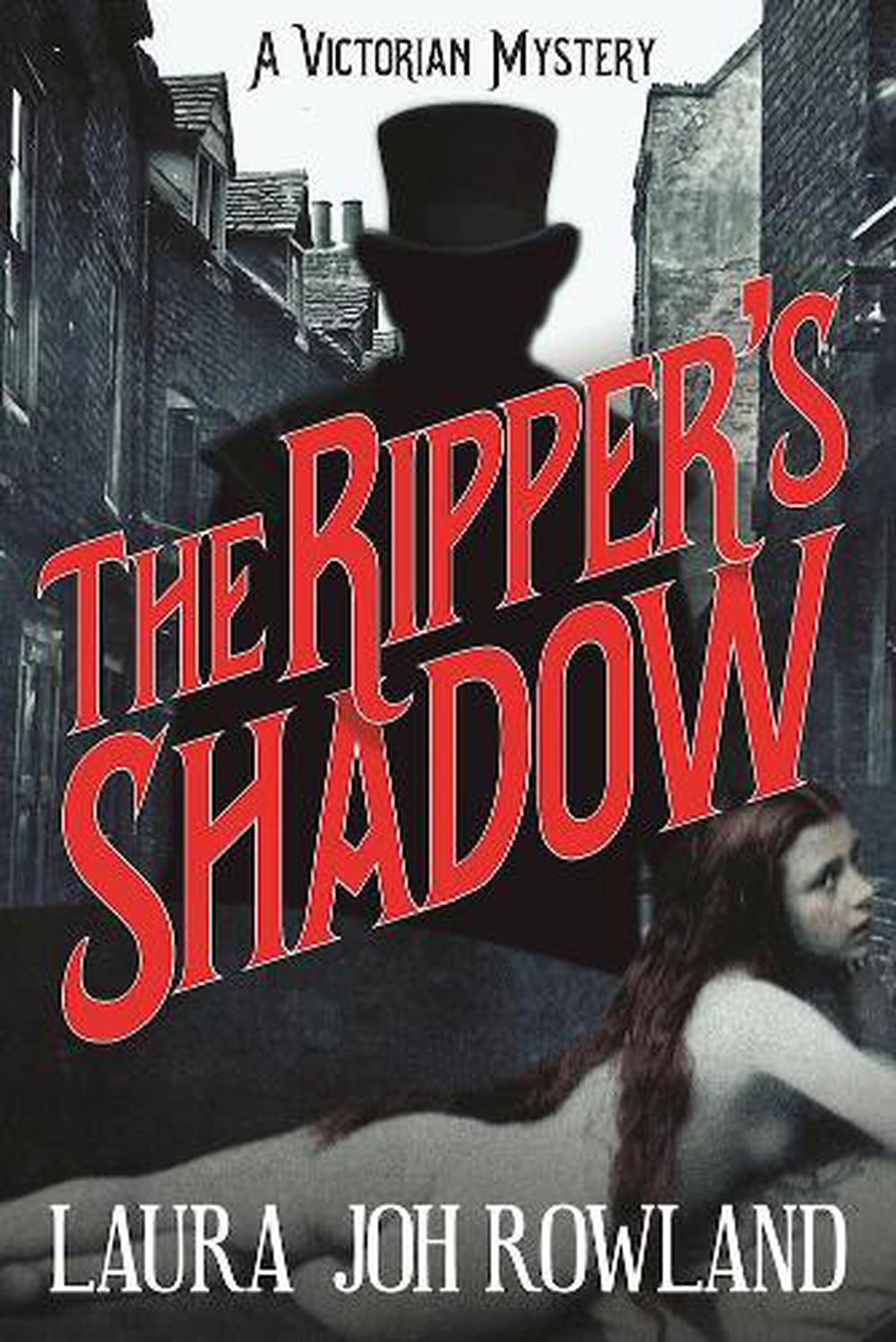 The Ripper's Shadow by Laura Joh Rowland - ISBN: 9781683314455