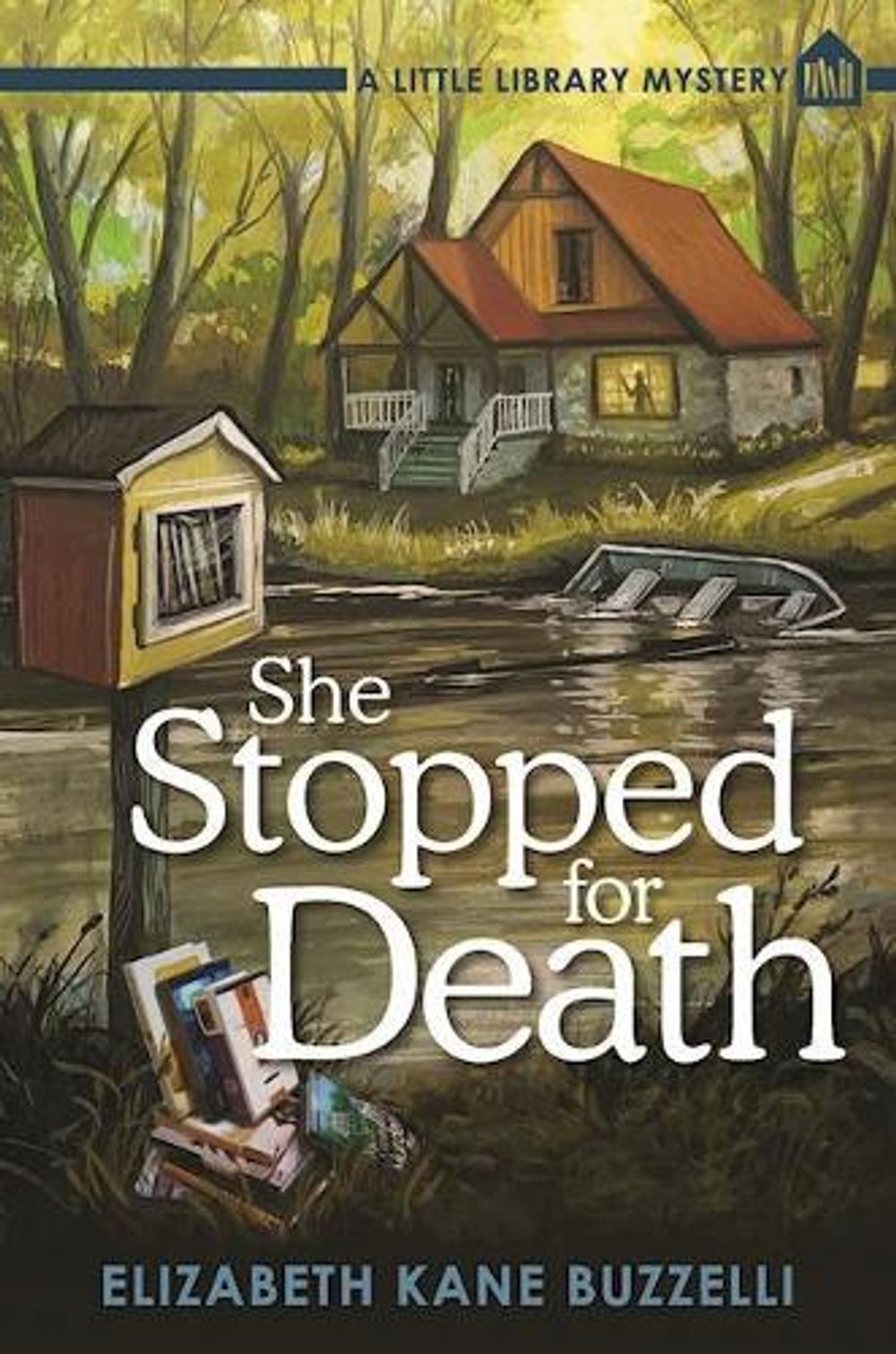 She Stopped for Death by Elizabeth Kane Buzzelli - ISBN: 9781683317241