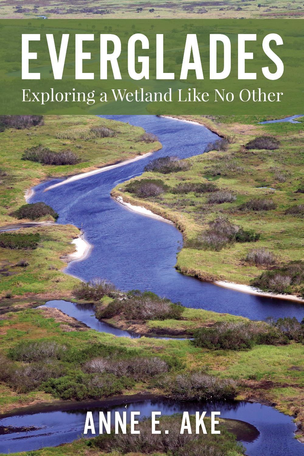 Everglades by Anne Ake - ISBN: 9781683343318