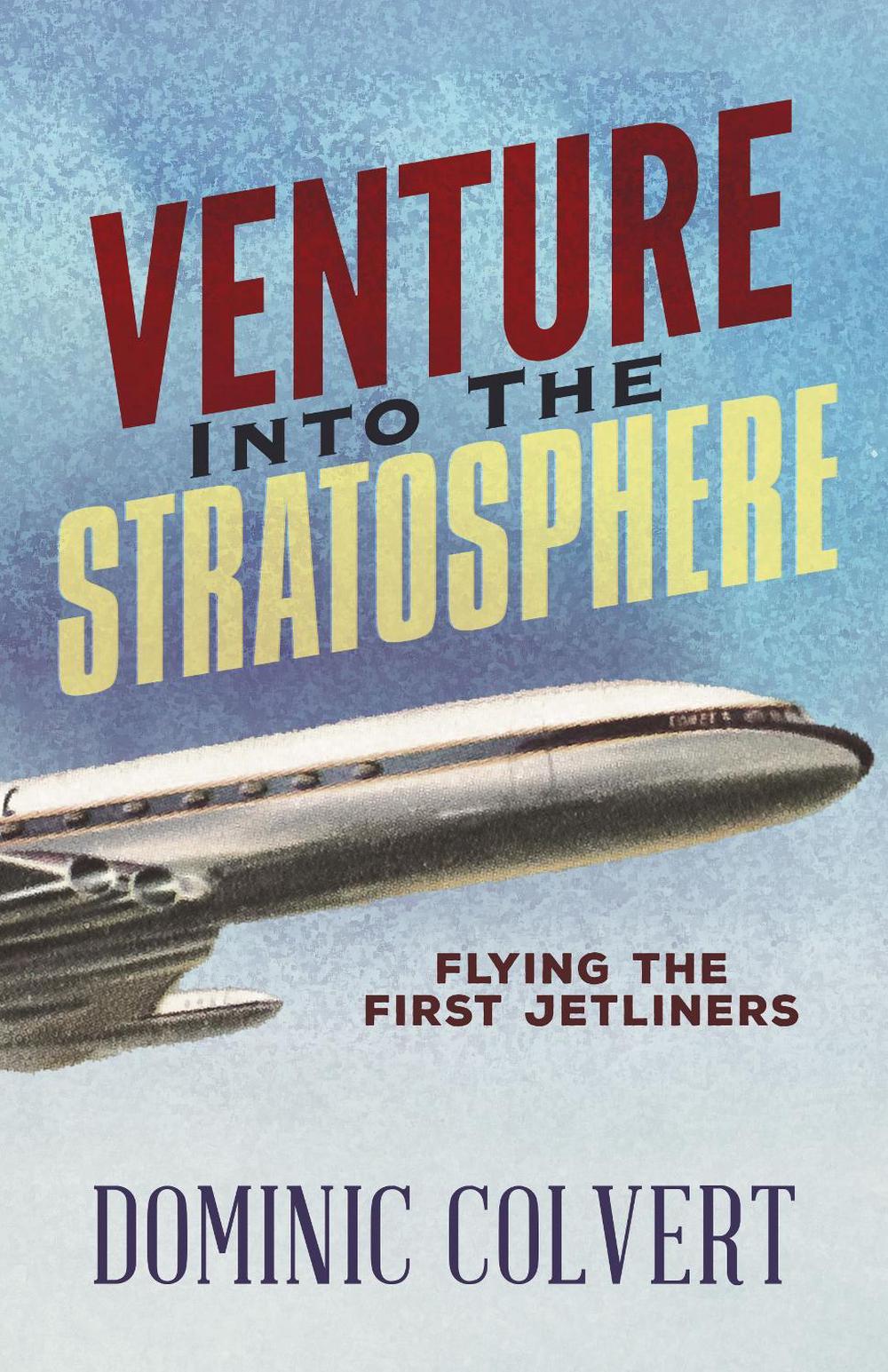 Venture into the Stratosphere, 9781683507932