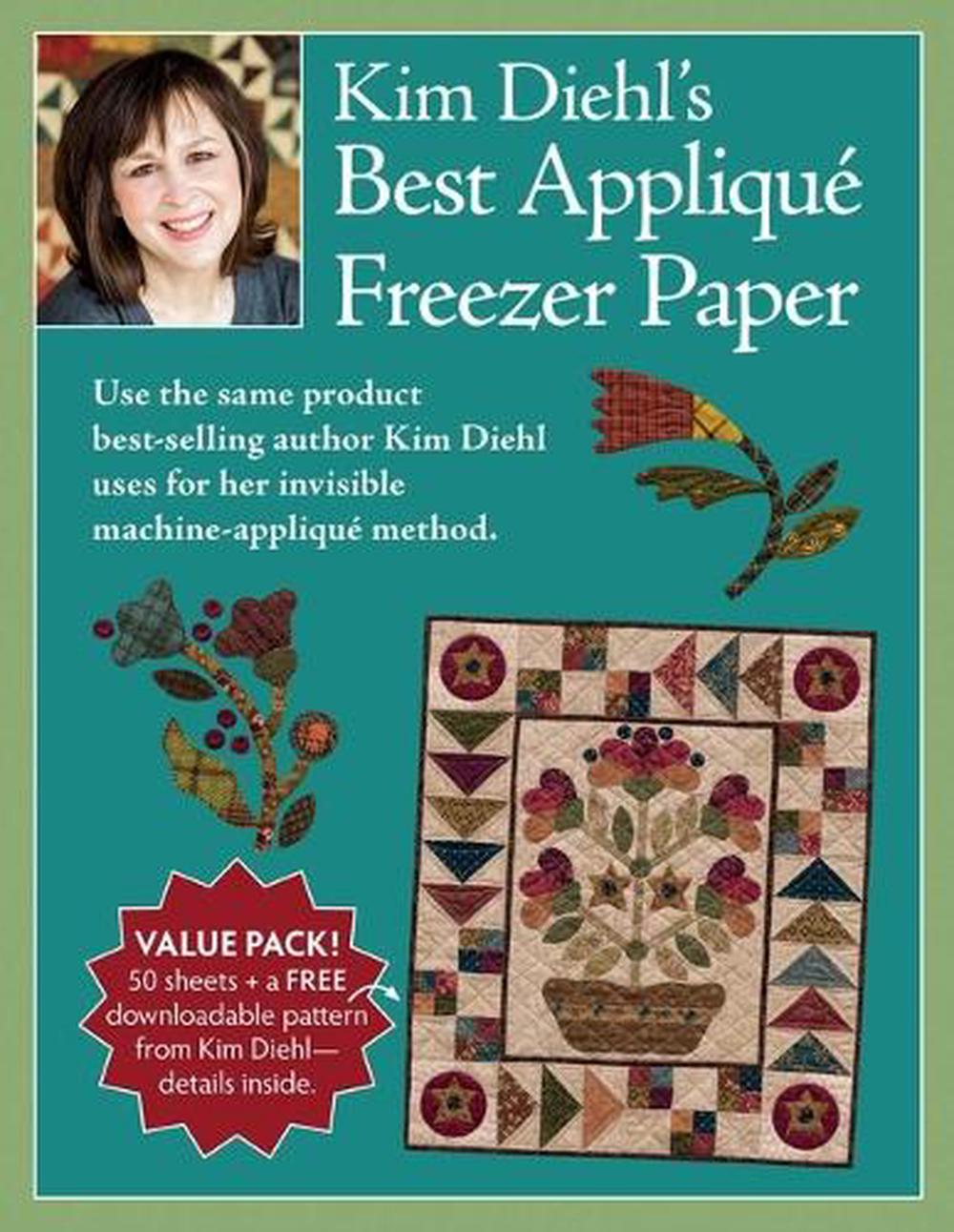 Kim Diehl's Best Appliqué Freezer by Kim Diehl - ISBN: 9781683561682