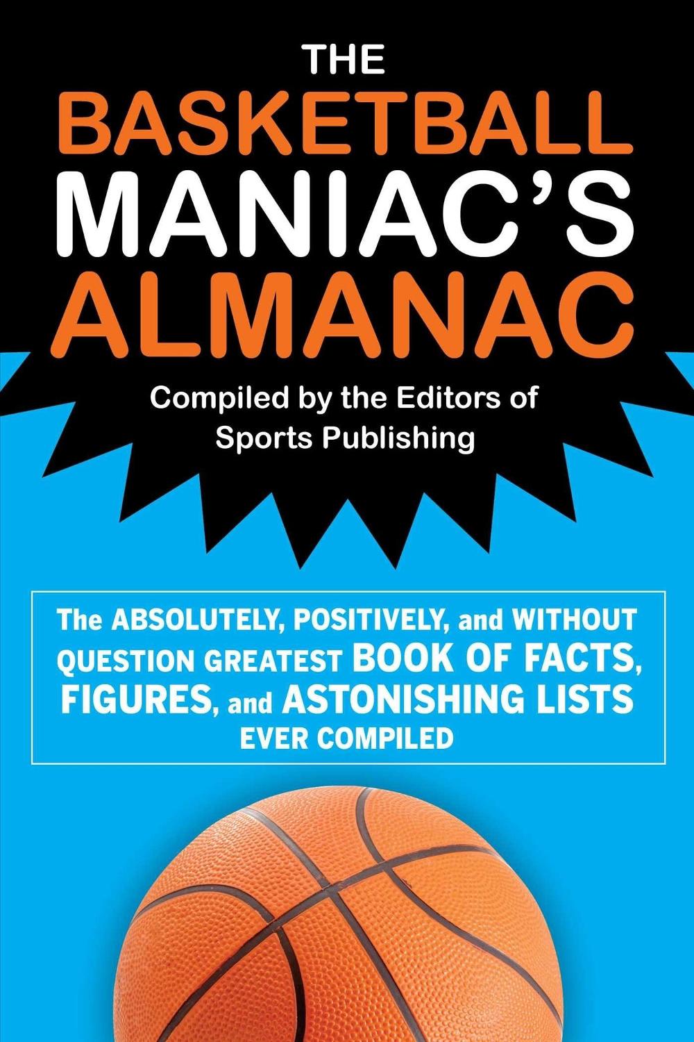 The Basketball Maniac's Almanac, 9781683584391