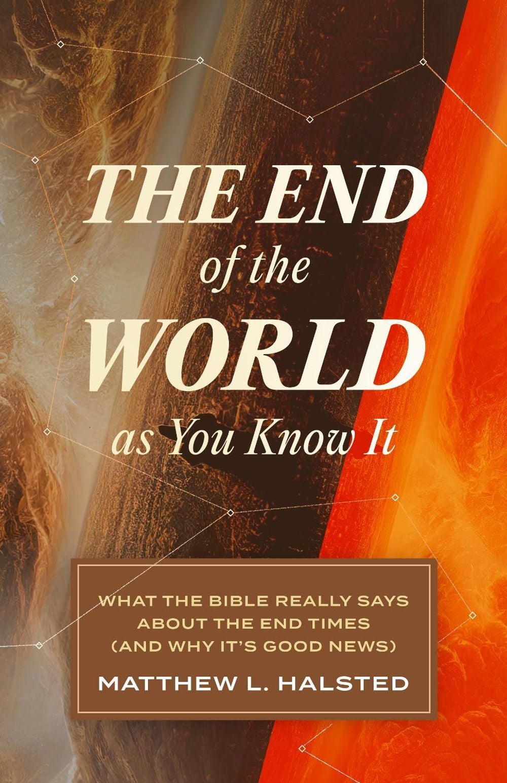 The End of the World as You Know It by Matthew L. Halsted - ISBN: 9781683597124