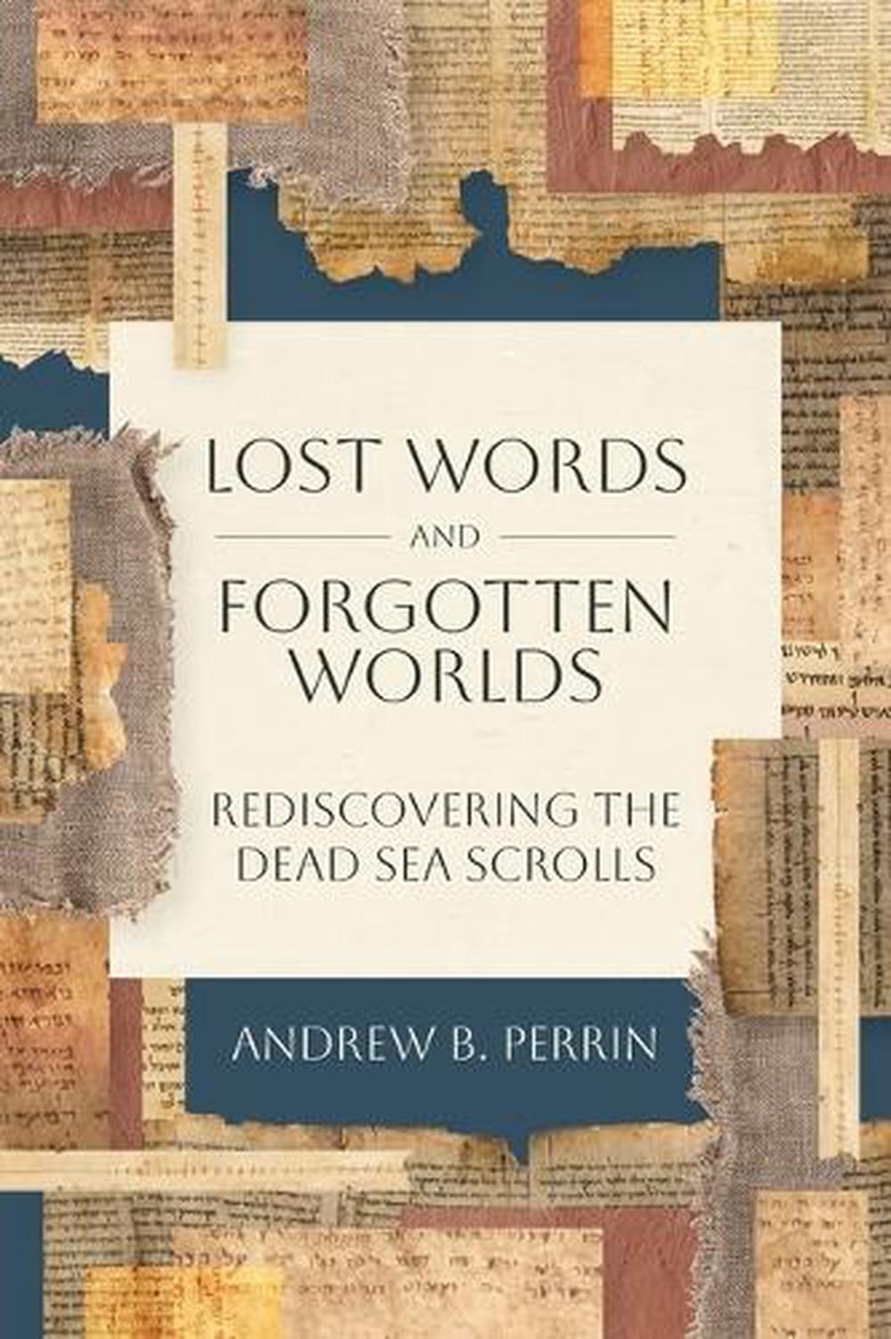 Lost Words and Forgotten Worlds, 9781683597957