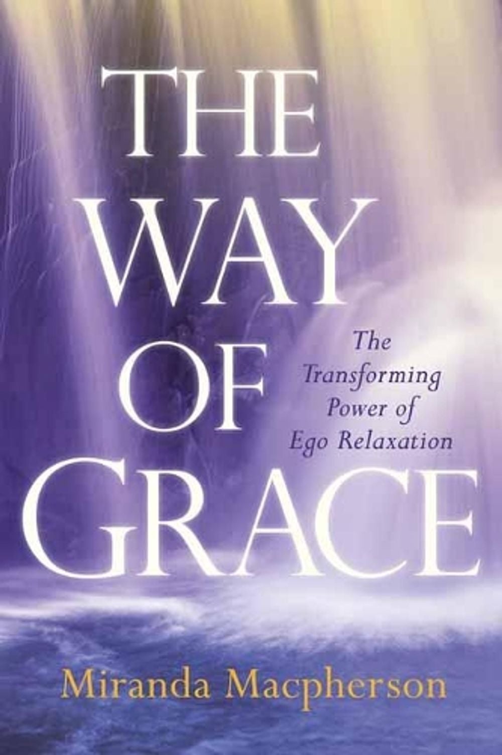 The Way of Grace by Miranda Macpherson - ISBN: 9781683641308