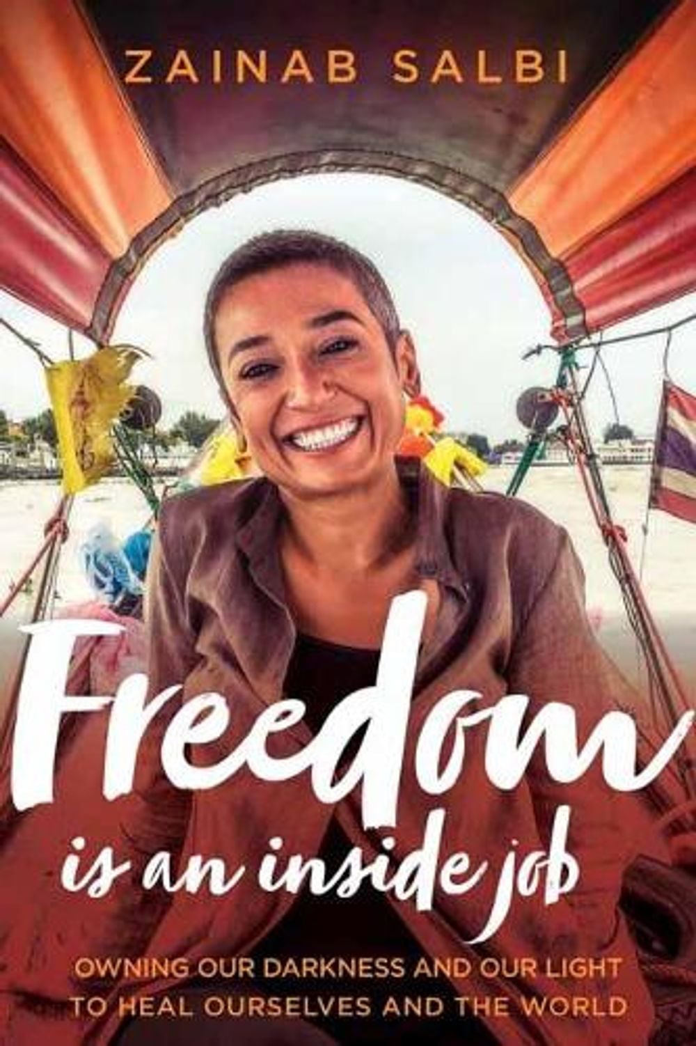 Freedom Is an Inside Job by Zainab Salbi - ISBN: 9781683641773
