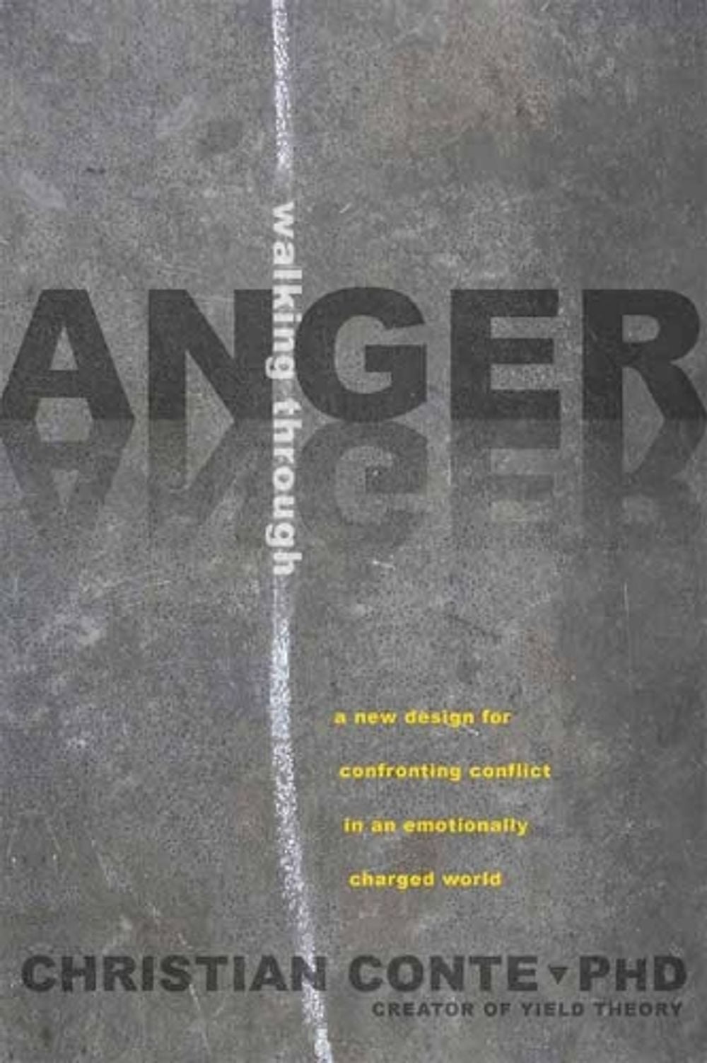 Walking Through Anger by Christian Conte - ISBN: 9781683642589