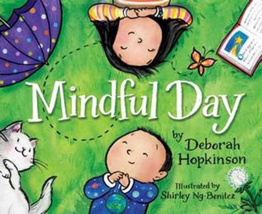 Mindful Day by Deborah Hopkinson - ISBN: 9781683642794