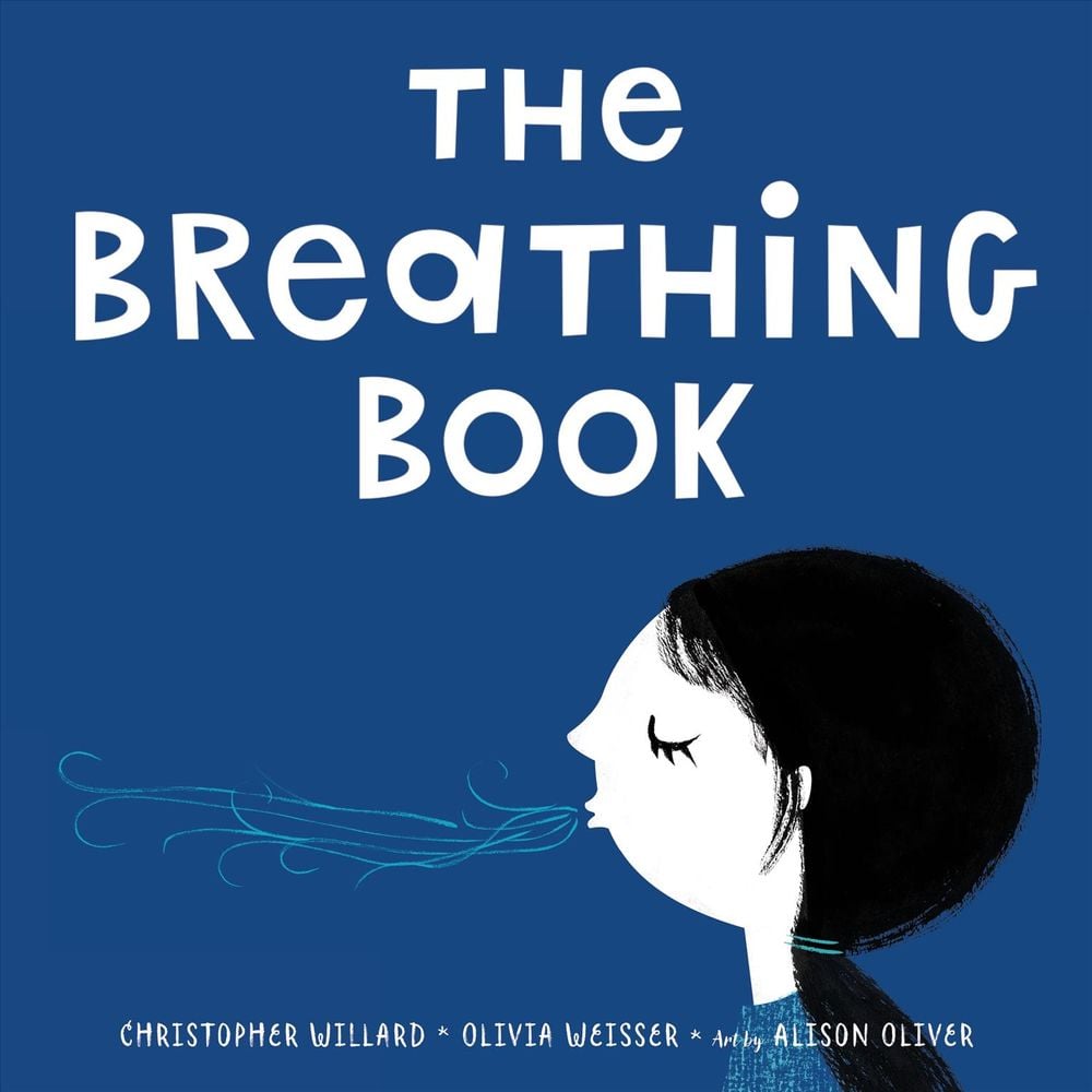 The Breathing Book by Christopher Willard - ISBN: 9781683643067