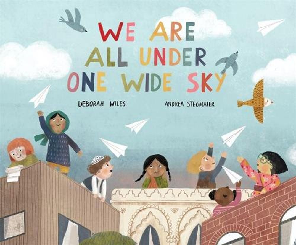 We Are All Under One Wide Sky by Deborah Wiles - ISBN: 9781683646334