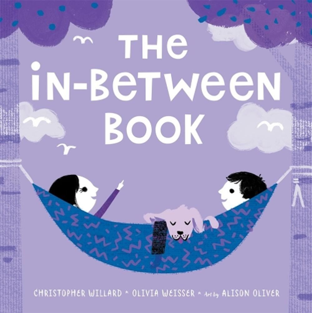 The In-Between Book by Christopher Willard - ISBN: 9781683647331