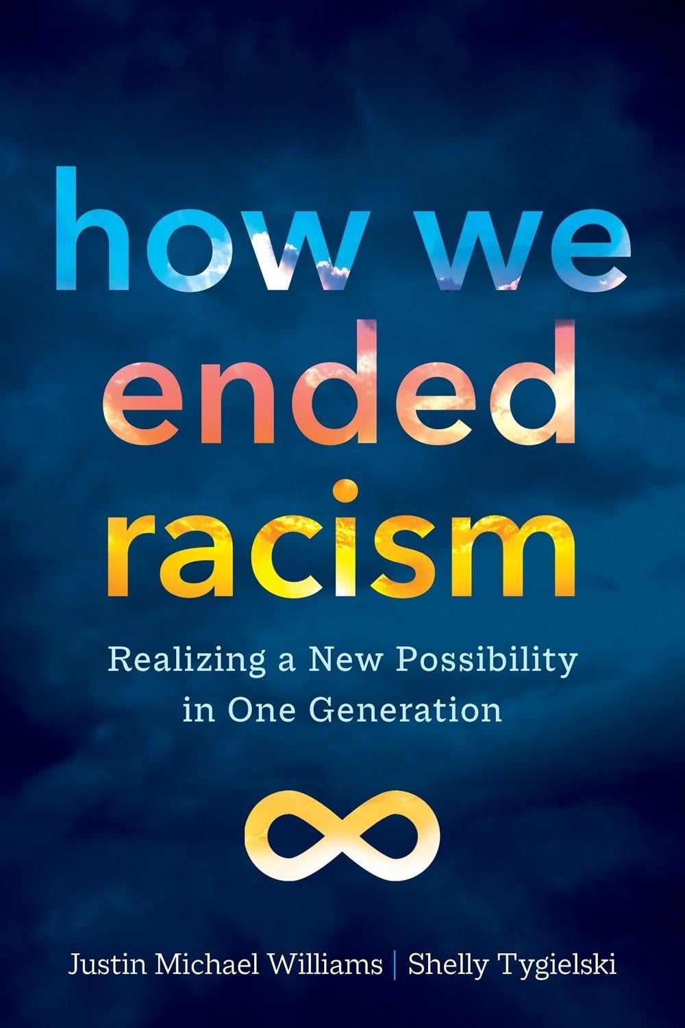 How We Ended Racism by Justin Michael Williams - ISBN: 9781683648864