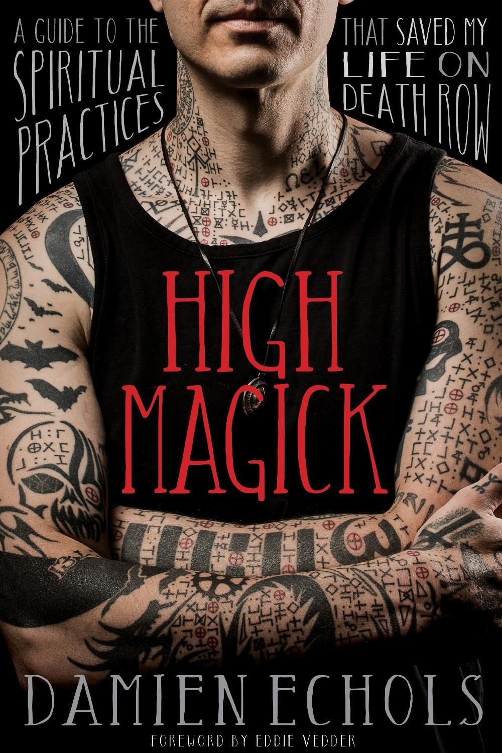 High Magick by Damien Echols - ISBN: 9781683649434