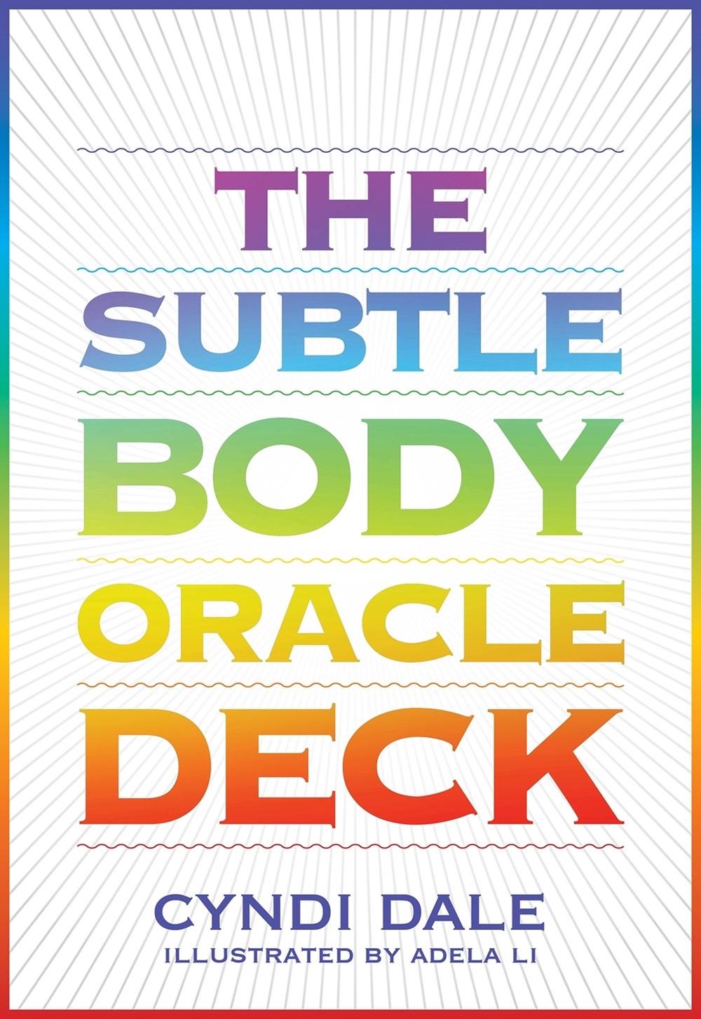 The Subtle Body Oracle Deck and Guidebook by Cyndi Dale - ISBN: 9781683649861