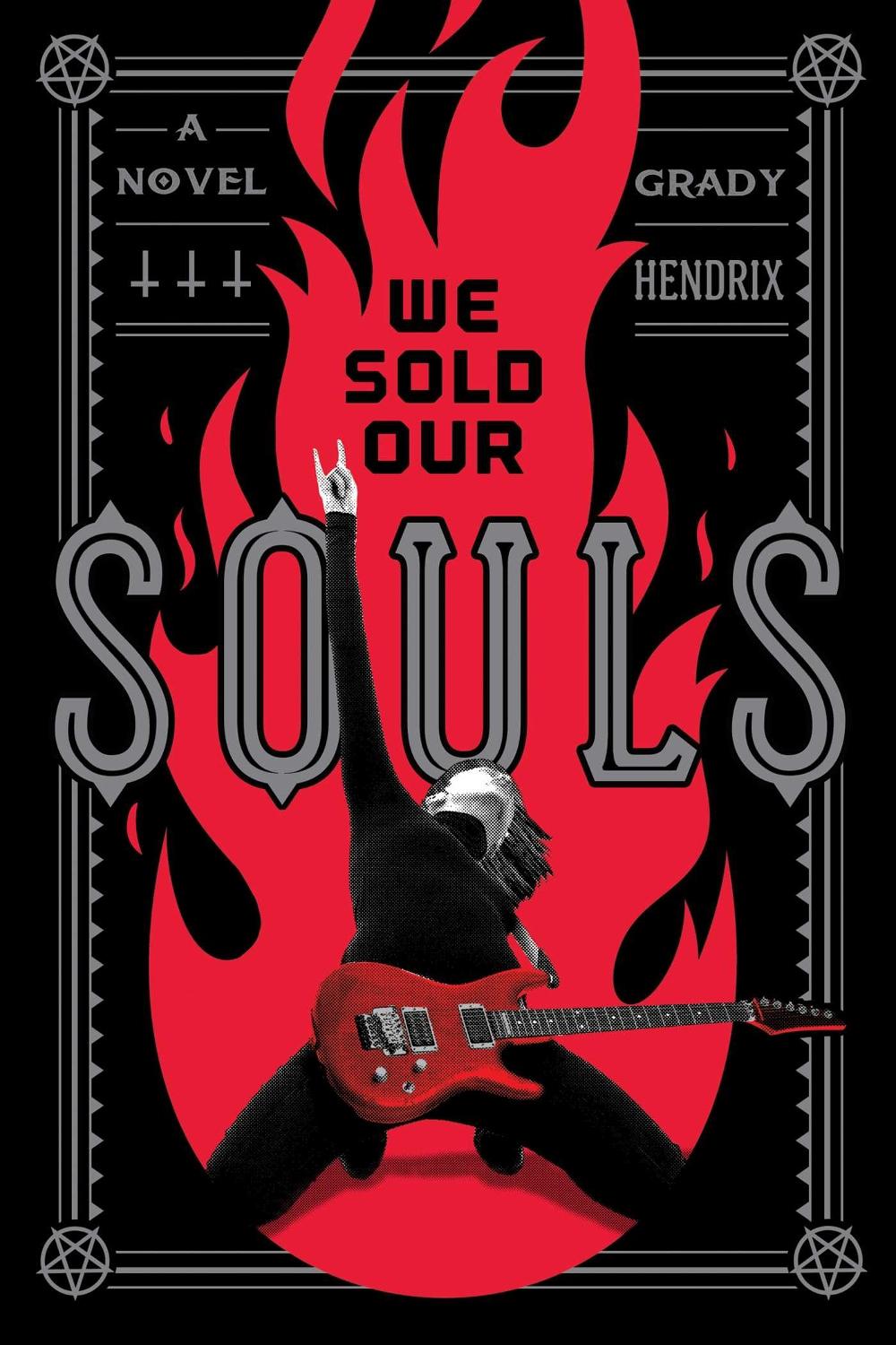 We Sold Our Souls by Grady Hendrix - ISBN: 9781683690122