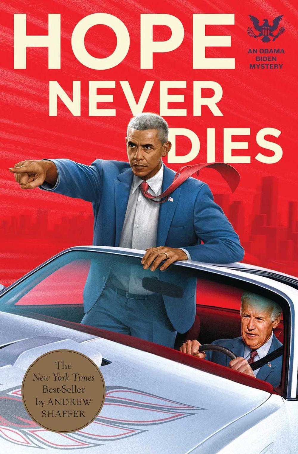 Hope Never Dies by Andrew Shaffer - ISBN: 9781683690399