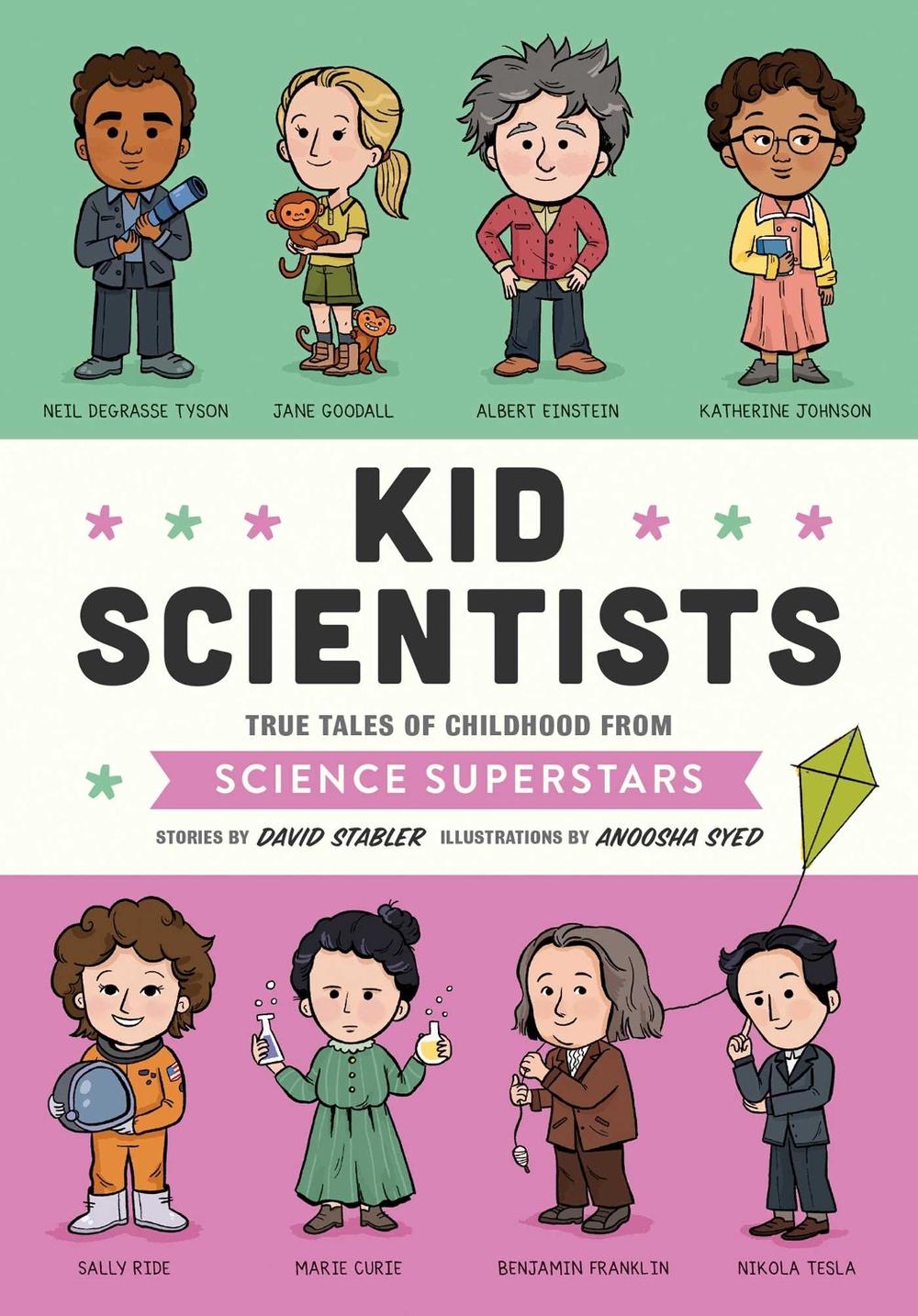 Kid Scientists by David Stabler - ISBN: 9781683690740