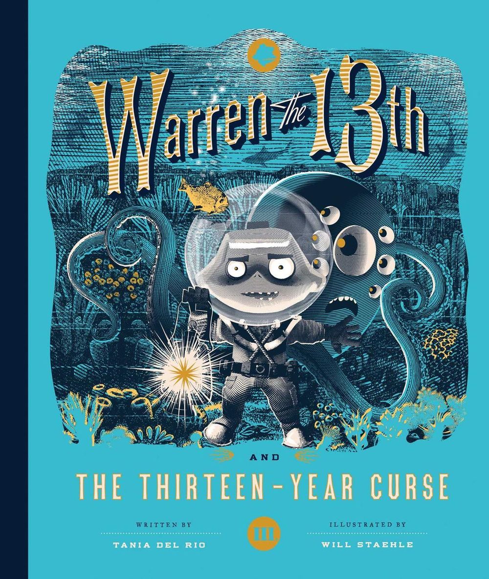Warren the 13th and the Thirteen-Year Curse by Tania del Rio - ISBN: 9781683690900