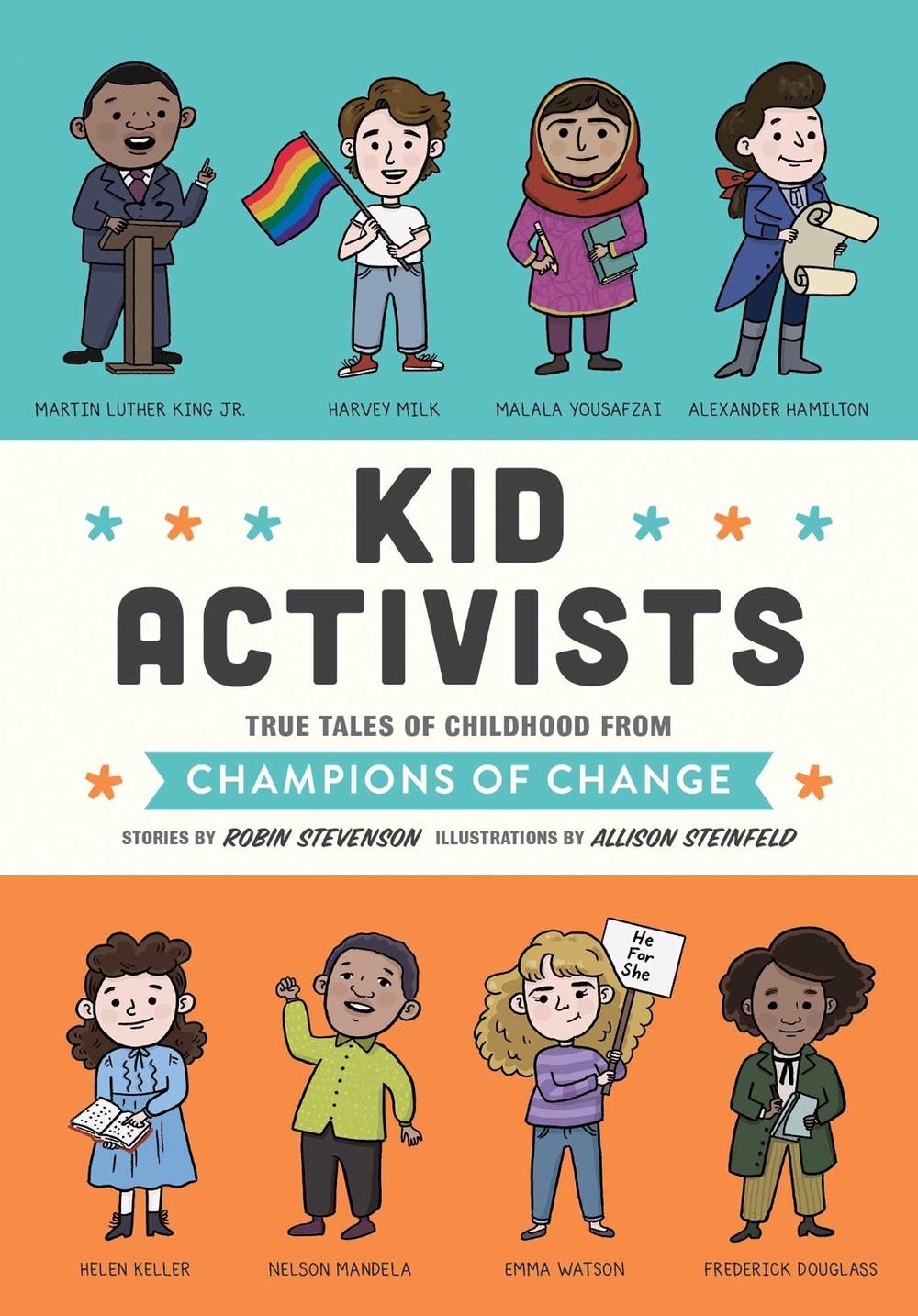Kid Activists by Robin Stevenson - ISBN: 9781683691419