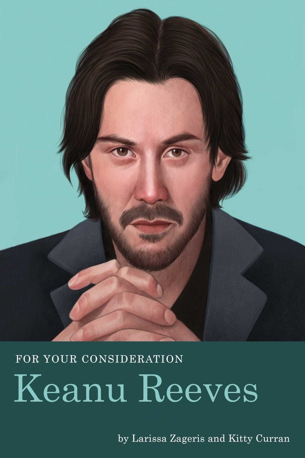 For Your Consideration: Keanu Reeves by Kitty Curran - ISBN: 9781683691518